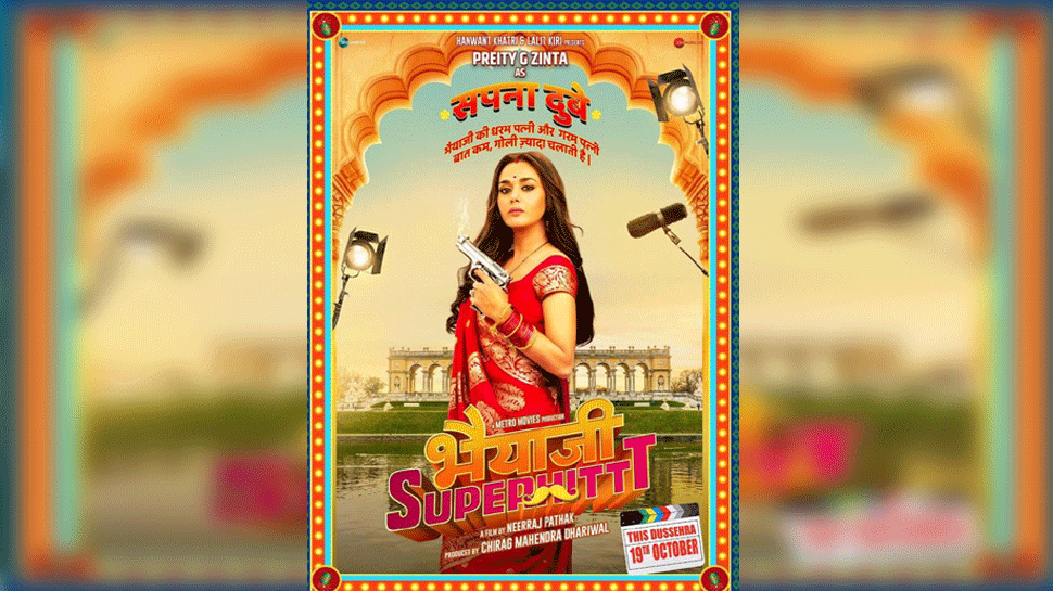 Preity zinta starrer film bhaiyaji superhit first look is out