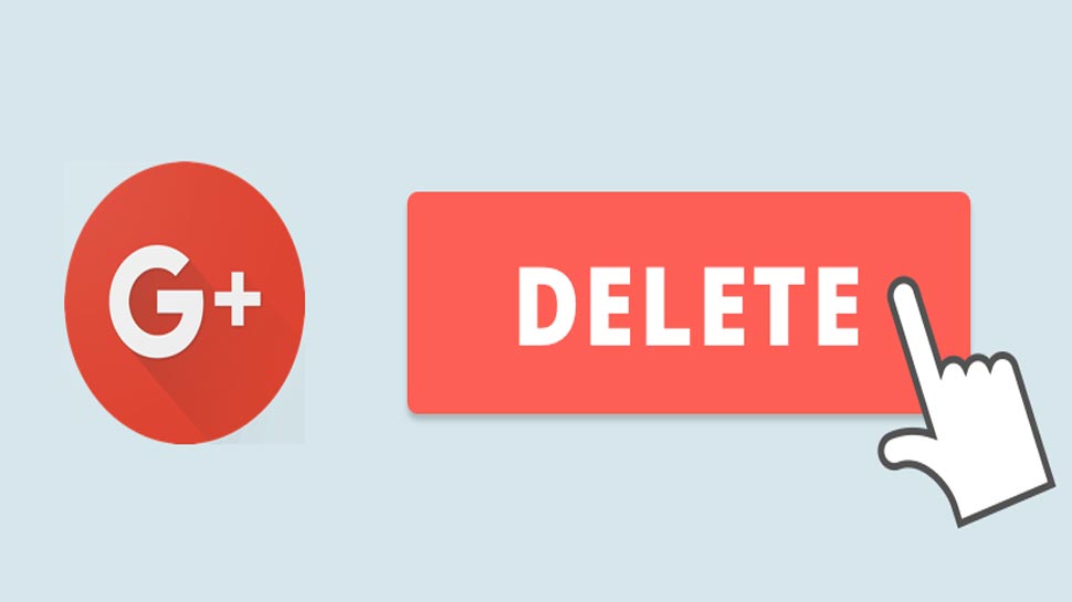 Know How To Delete Your Google+ Account; Follow These Step | बंद होने ...